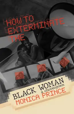 Jak wytępić czarną kobietę - How to Exterminate the Black Woman