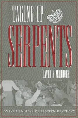 Biorąc węże - Taking Up Serpents