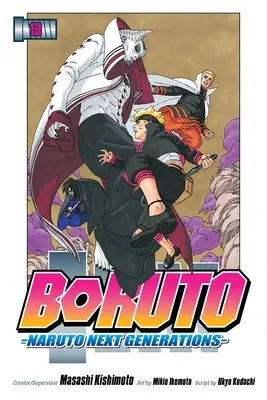 Boruto: Naruto Następne Pokolenia, tom 13: Tom 13 - Boruto: Naruto Next Generations, Vol. 13: Volume 13