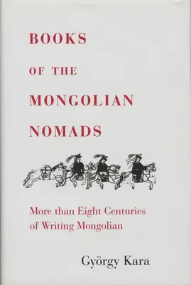 Książki mongolskich nomadów - Books of the Mongolian Nomads