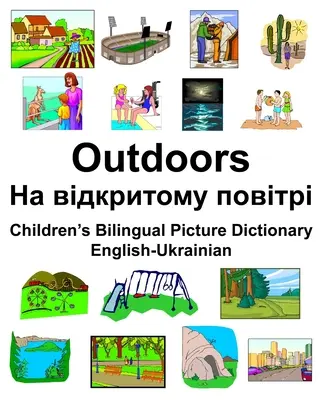 Angielsko-ukraiński Outdoors/На відкритому повіт&# - English-Ukrainian Outdoors/На відкритому повіт&#