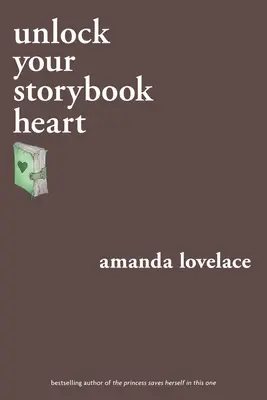 Uwolnij swoje bajkowe serce - Unlock Your Storybook Heart