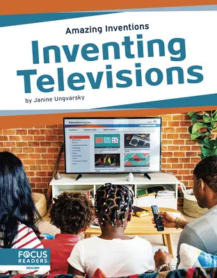 Wynalezienie telewizji - Inventing Televisions