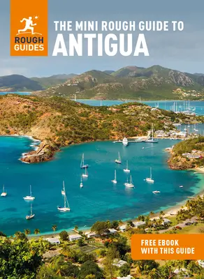 The Mini Rough Guide to Antigua & Barbuda (Przewodnik turystyczny z darmowym ebookiem) - The Mini Rough Guide to Antigua & Barbuda (Travel Guide with Free Ebook)