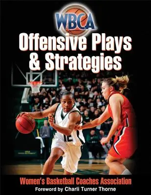 Zagrania i strategie ofensywne WBCA - WBCA Offensive Plays & Strategies