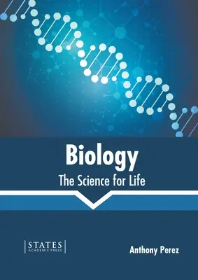 Biologia: Nauka o życiu - Biology: The Science for Life