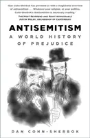 Antysemityzm - światowa historia uprzedzeń - Antisemitism - A World History of Prejudice