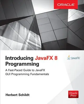 Wprowadzenie do programowania w Javafx 8 - Introducing Javafx 8 Programming