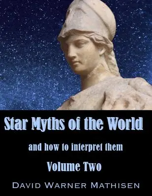 Gwiezdne mity świata, tom drugi - Star Myths of the World, Volume Two