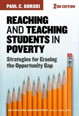 Docieranie i nauczanie uczniów w ubóstwie: Strategie niwelowania przepaści szans - Reaching and Teaching Students in Poverty: Strategies for Erasing the Opportunity Gap