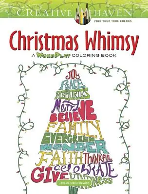 Creative Haven Świąteczny kaprys: Kolorowanka z grą słów - Creative Haven Christmas Whimsy: A Wordplay Coloring Book