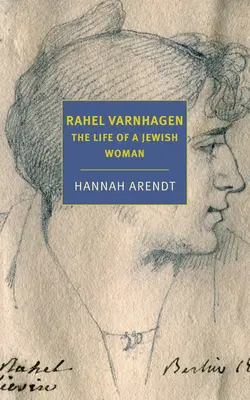 Rahel Varnhagen: Życie żydowskiej kobiety - Rahel Varnhagen: The Life of a Jewish Woman