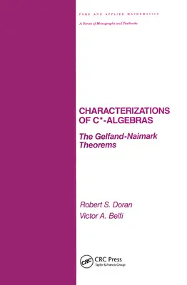 Charakterystyki algebr C*: twierdzenia Gelfanda i Naimarka - Characterizations of C* Algebras: The Gelfand Naimark Theorems