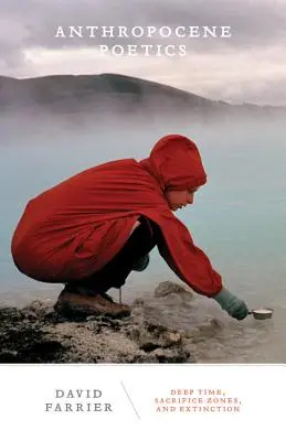 Poetyka antropocenu: Głęboki czas, strefy poświęcenia i wymieranie tom 50 - Anthropocene Poetics: Deep Time, Sacrifice Zones, and Extinctionvolume 50