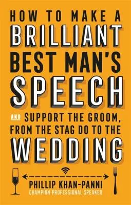 Jak wygłosić błyskotliwą przemowę drużby? - How to Make a Brilliant Best Man's Speech