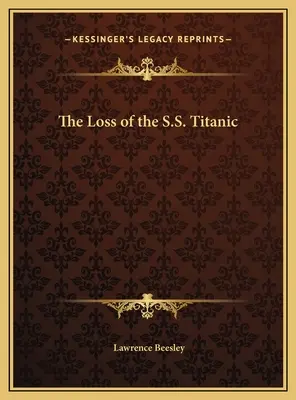 Utrata S.S. Titanic - The Loss of the S.S. Titanic