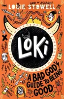 Loki: Przewodnik złego boga po byciu dobrym - Loki: A Bad God's Guide to Being Good