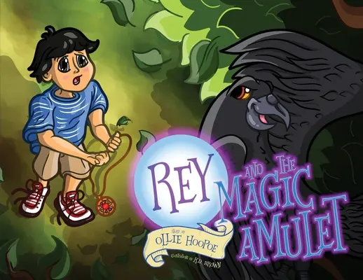 Rey i magiczny amulet - Rey and the Magic Amulet