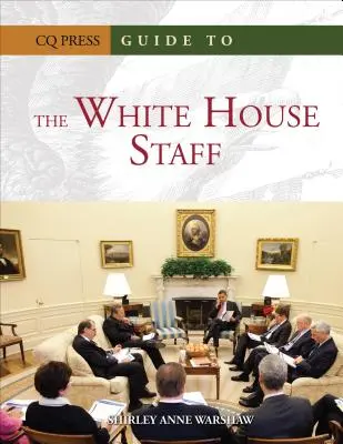 Przewodnik po personelu Białego Domu - Guide to the White House Staff