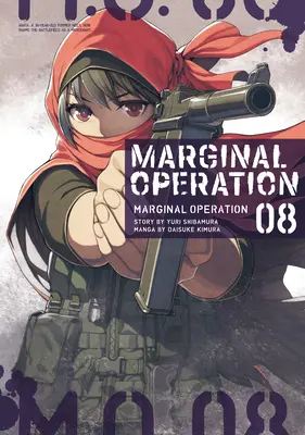 Operacje marginalne: Tom 8 - Marginal Operation: Volume 8