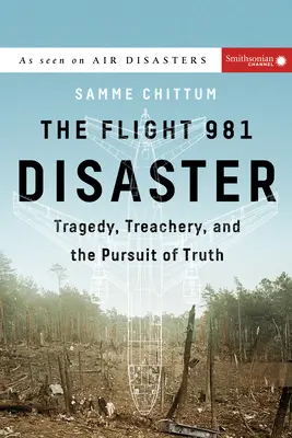 Katastrofa lotu 981: Tragedia, zdrada i dążenie do prawdy - The Flight 981 Disaster: Tragedy, Treachery, and the Pursuit of Truth