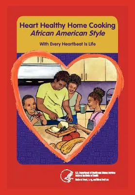 Zdrowe gotowanie w afroamerykańskim stylu - Heart Home Healthy Cooking African American Style