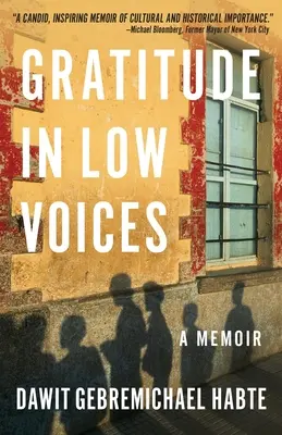 Wdzięczność w niskich głosach: Pamiętnik - Gratitude in Low Voices: A Memoir