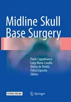 Chirurgia podstawy czaszki w linii środkowej - Midline Skull Base Surgery