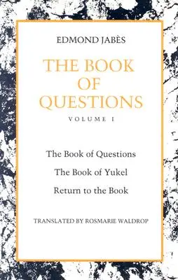 Księga pytań: Księga Yukel i Powrót do księgi - The Book of Questions: Book of Yukel, and Return to the Book