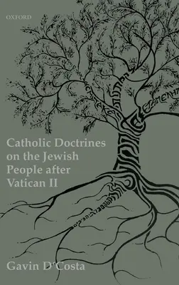 Katolickie doktryny na temat Żydów po Soborze Watykańskim II - Catholic Doctrines on Jews After the Second Vatican Council