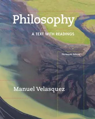 Filozofia: A Text with Readings - Philosophy: A Text with Readings