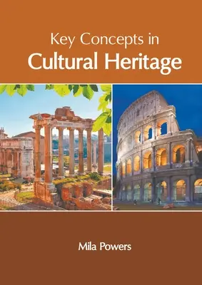 Kluczowe koncepcje dziedzictwa kulturowego - Key Concepts in Cultural Heritage