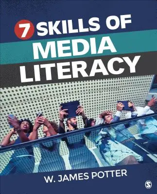 Siedem umiejętności korzystania z mediów - Seven Skills of Media Literacy