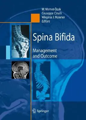 Rozszczep kręgosłupa: Zarządzanie i wyniki - Spina Bifida: Management and Outcome