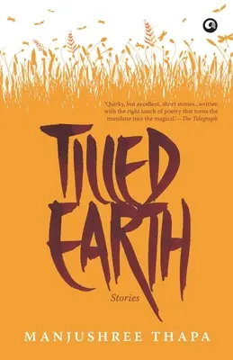 Uprawiana ziemia: Historie - Tilled Earth: Stories