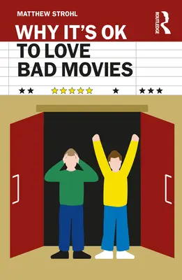 Dlaczego można kochać złe filmy - Why It's Ok to Love Bad Movies