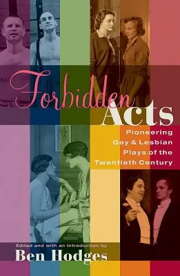 Forbidden Acts: Pionierskie sztuki gejowskie i lesbijskie XX wieku - Forbidden Acts: Pioneering Gay & Lesbian Plays of the 20th Century