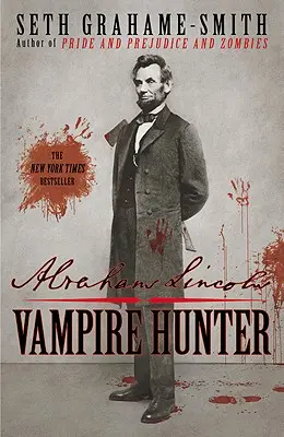 Abraham Lincoln: Łowca wampirów - Abraham Lincoln: Vampire Hunter