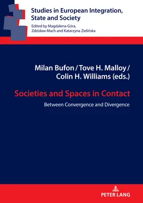 Społeczeństwa i przestrzenie w kontakcie: Między konwergencją a dywergencją - Societies and Spaces in Contact: Between Convergence and Divergence