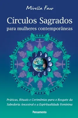 Crculos Sagrados Para Mulheres Contemporneas