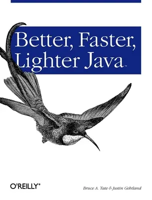 Lepsza, szybsza, lżejsza Java - Better, Faster, Lighter Java