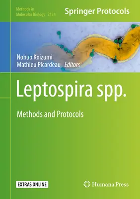 Leptospira Spp.: Metody i protokoły - Leptospira Spp.: Methods and Protocols