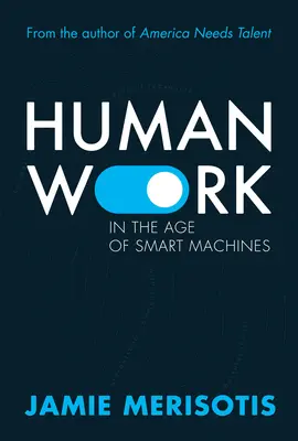 Ludzka praca w erze inteligentnych maszyn - Human Work in the Age of Smart Machines