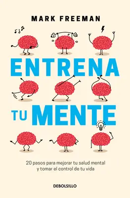 Entrena Tu Mente / Trening umysłu - Entrena Tu Mente / The Mind Workout