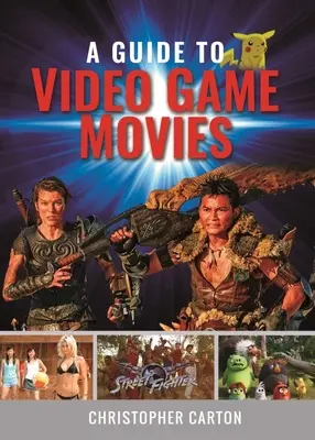 Przewodnik po filmach z gier wideo - A Guide to Video Game Movies