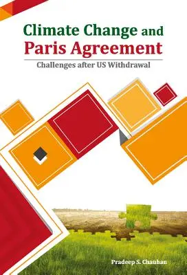 Zmiany klimatu i porozumienie paryskie: Wyzwania po wycofaniu się USA - Climate Change and Paris Agreement: Challenges After Us Withdrawal