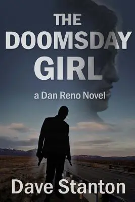 The Doomsday Girl: Powieść Dana Reno - The Doomsday Girl: A Dan Reno Novel