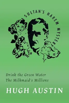 Pij zieloną wodę / Miliony mleczarek - Drink the Green Water / The Milkmaid's Millions