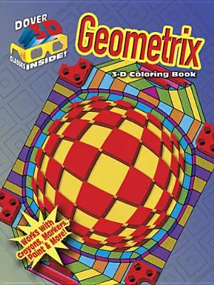 Kolorowanka 3-D - Geometrix - 3-D Coloring Book - Geometrix