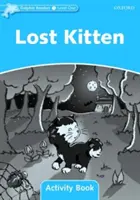 Dolphin Readers: Level 1: 275-Word Vocabulary Lost Kitten Activity Book